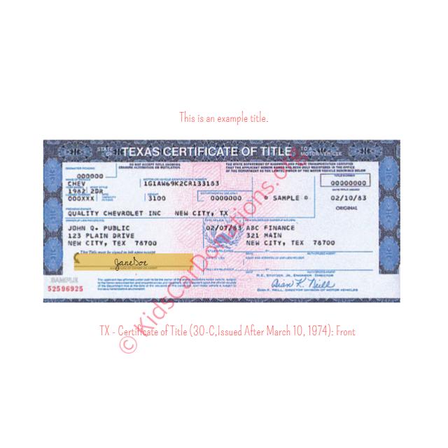 This is an Example of Texas Certificate of Title (30-C,Issued After March 10, 1974) Front View | Kids Car Donations